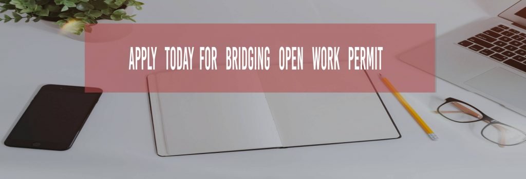 Bridging open work permit