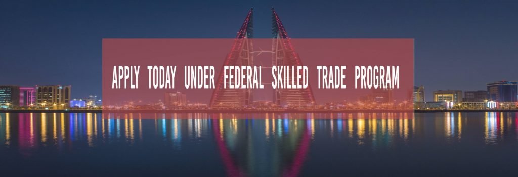 FEDERAL SKILLED TRADE PROGRAM