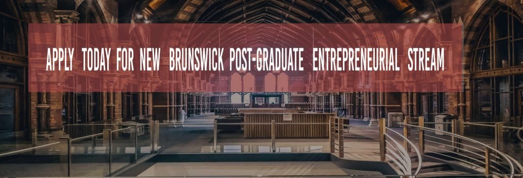 New Brunswick Post-Graduate Entrepreneurial Stream